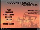 RICOCHET KILLS 2-PLAYERS PACK