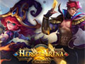 لعبة ميدان معركة Heroes Arena الصادرة للهواتف الذكية