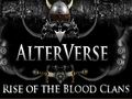 تحميل لعبة AlterVerse: Rise Of The Blood Clans