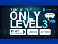 ONLY LEVEL